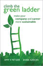 Climb the Green Ladder. Make Your Company and Career More Sustainable