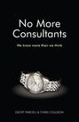 No More Consultants. We Know More Than We Think