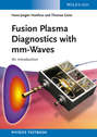 Fusion Plasma Diagnostics with mm-Waves. An Introduction