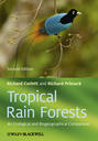 Tropical Rain Forests. An Ecological and Biogeographical Comparison