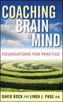 Coaching with the Brain in Mind. Foundations for Practice