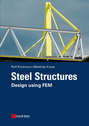 Steel Structures. Design using FEM