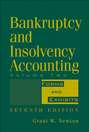 Bankruptcy and Insolvency Accounting, Volume 2. Forms and Exhibits