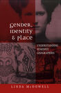 Gender, Identity and Place. Understanding Feminist Geographies