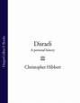 Disraeli: A Personal History