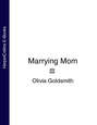 Marrying Mom