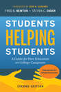 Students Helping Students. A Guide for Peer Educators on College Campuses