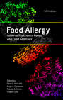 Food Allergy. Adverse Reaction to Foods and Food Additives
