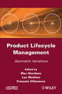 Product Life-Cycle Management. Geometric Variations
