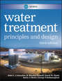 MWH's Water Treatment. Principles and Design