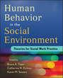 Human Behavior in the Social Environment. Theories for Social Work Practice