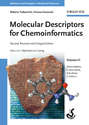 Molecular Descriptors for Chemoinformatics. Volume I: Alphabetical Listing / Volume II: Appendices, References