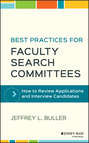 Best Practices for Faculty Search Committees. How to Review Applications and Interview Candidates