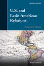 U.S. and Latin American Relations