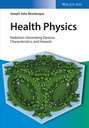 Health Physics. Radiation-Generating Devices, Characteristics, and Hazards