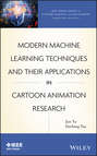 Modern Machine Learning Techniques and Their Applications in Cartoon Animation Research