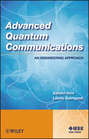 Advanced Quantum Communications. An Engineering Approach