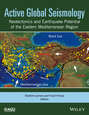 Active Global Seismology. Neotectonics and Earthquake Potential of the Eastern Mediterranean Region