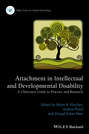 Attachment in Intellectual and Developmental Disability. A Clinician's Guide to Practice and Research