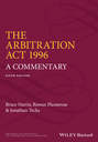 The Arbitration Act 1996. A Commentary