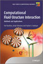 Computational Fluid-Structure Interaction. Methods and Applications