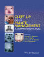 Cleft Lip and Palate Management. A Comprehensive Atlas