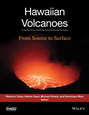 Hawaiian Volcanoes. From Source to Surface