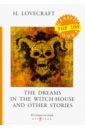 The Dreams in the Witch-House and Other Stories