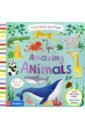 First Facts and Flaps: Amazing Animals(board book)