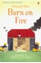 Farmyard Tales: Barn on Fire (HB)