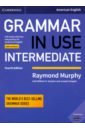 Grammar in Use Intermediate Student's Book with Answers Self-study Reference and Practice
