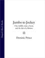 Jumbo to Jockey: Fasting to the Finishing Post