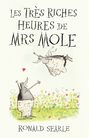 Les Très Riches Heures de Mrs Mole