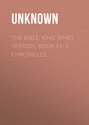 The Bible, King James version, Book 14: 2 Chronicles