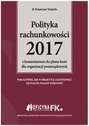 Polityka rachunkowości 2017 z komentarzem do planu kont dla organizacji pozarządowych