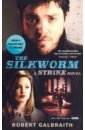 The Silkworm (Cormoran Strike 2) Film Tie-In