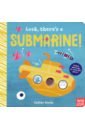 Look, There's a Submarine! (board book)