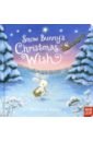 Snow Bunny's Christmas Wish (board book)