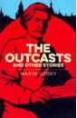The Outcasts & Other Stories
