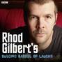 Rhod Gilbert's Bulging Barrel Of Laughs