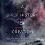 Brief History of Creation
