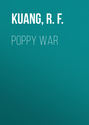 Poppy War (The Poppy War, Book 1)