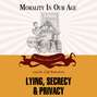 Lying, Secrecy, and Privacy