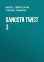 Gangsta Twist 3