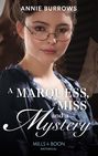 A Marquess, A Miss And A Mystery
