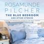 Blue Bedroom and Other Stories