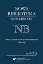 „Nowa Biblioteka. New Library. Usługi, Technologie Informacyjne i Media” 2016, nr 4 (23)