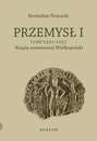 Przemysł I 1220/1221-1257 Książę suwerennej Wielkopolski