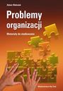 Problemy organizacji - materiały do studiowania