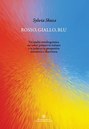 Rosso, giallo, blu. Un'analisi etnolinguistica sui colori primari in italiano e in polacco in prospettiva sincronica e diacronica